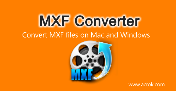 Best MXF Converter Reviews 2019